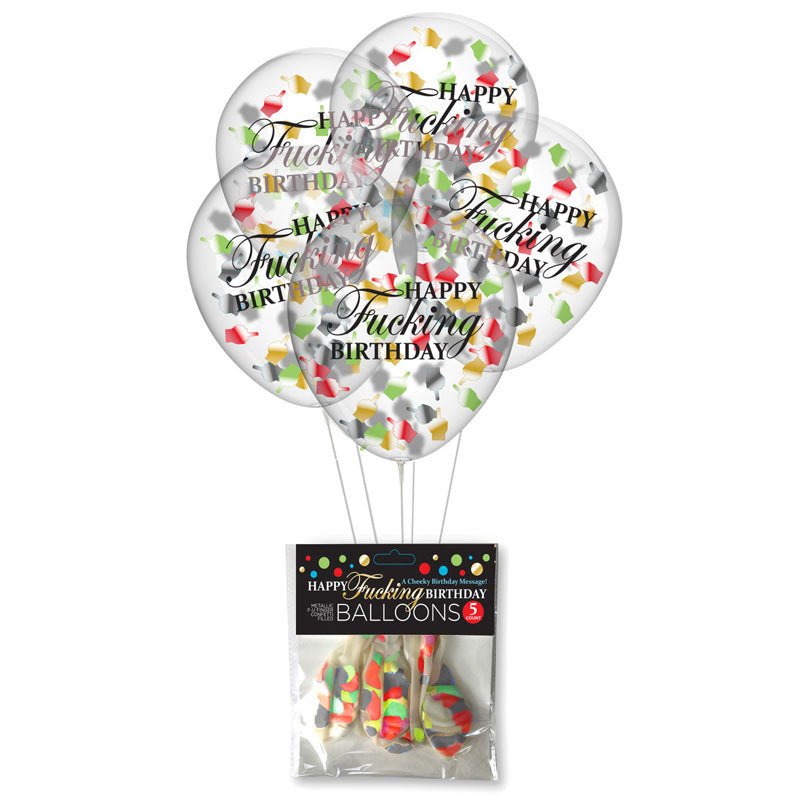 Happy Fucking Birthday Confetti Balloons - Party Balloons - Set of 5 - Silk and Sin