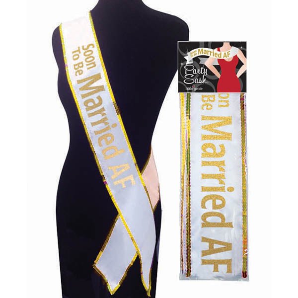 Soon To Be Married AF Sash - White Bride To Be Sash - Silk and Sin