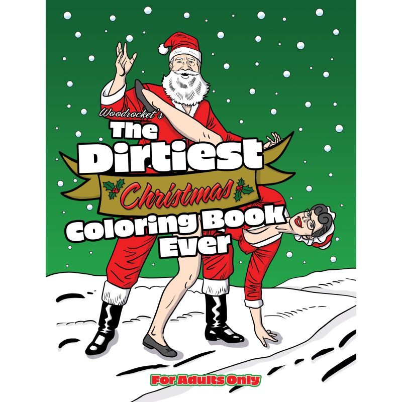 The Dirtiest Christmas Colouring Book Ever - Silk and Sin