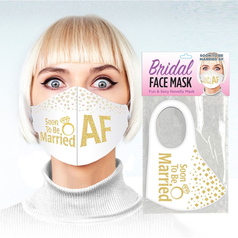 Bridal Face Mask - Soon To Be Married AF - White Novelty Mask - Silk and Sin
