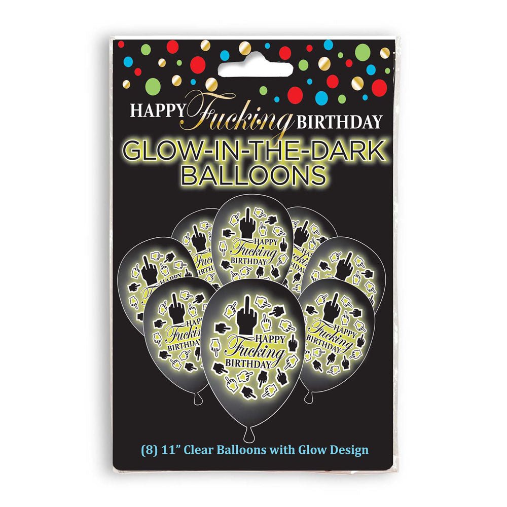 Happy Fucking Birthday Glow In The Dark Balloons - Novelty Birthday Balloons - 8 Pack - Silk and Sin